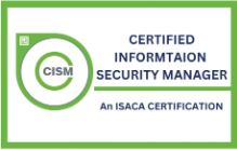 CISM – Certified Information Security Manager