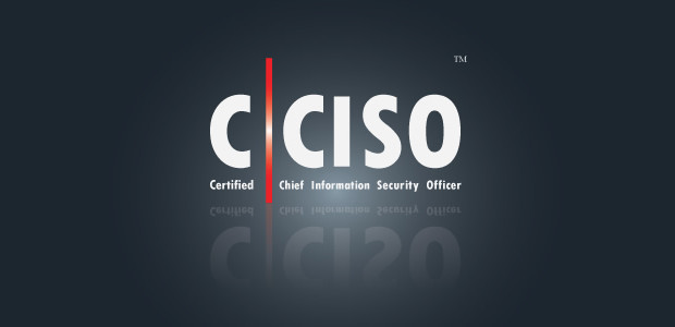 Certified Chief Information Security Officer (C|CISO)