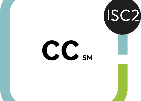 Certified in Cybersecurity (CC) – ISC2